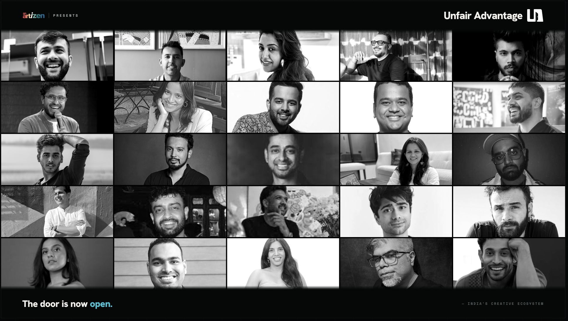 anArtizen presents Unfair Advantage — India's creative ecosystem. The door is now open.
